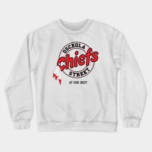 Osceola Street Chiefs Crewneck Sweatshirt